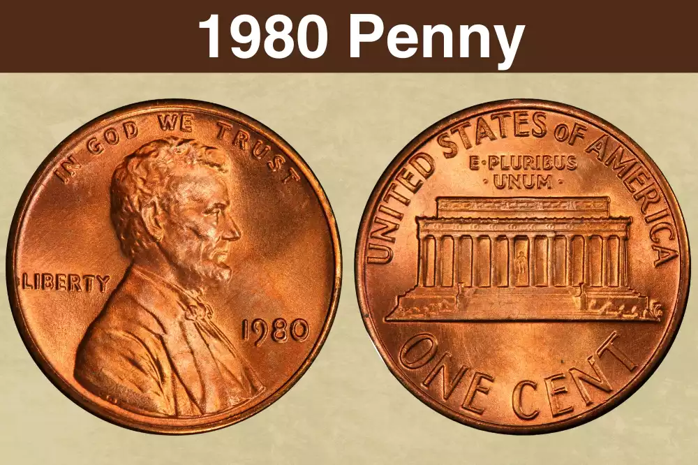 1980 Lincoln Memorial penny obverse and reverse showing copper-red color and Abraham Lincoln portrait